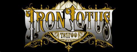 iron lotus tattoo|Iron Lotus Tattoo & Body Piercing 